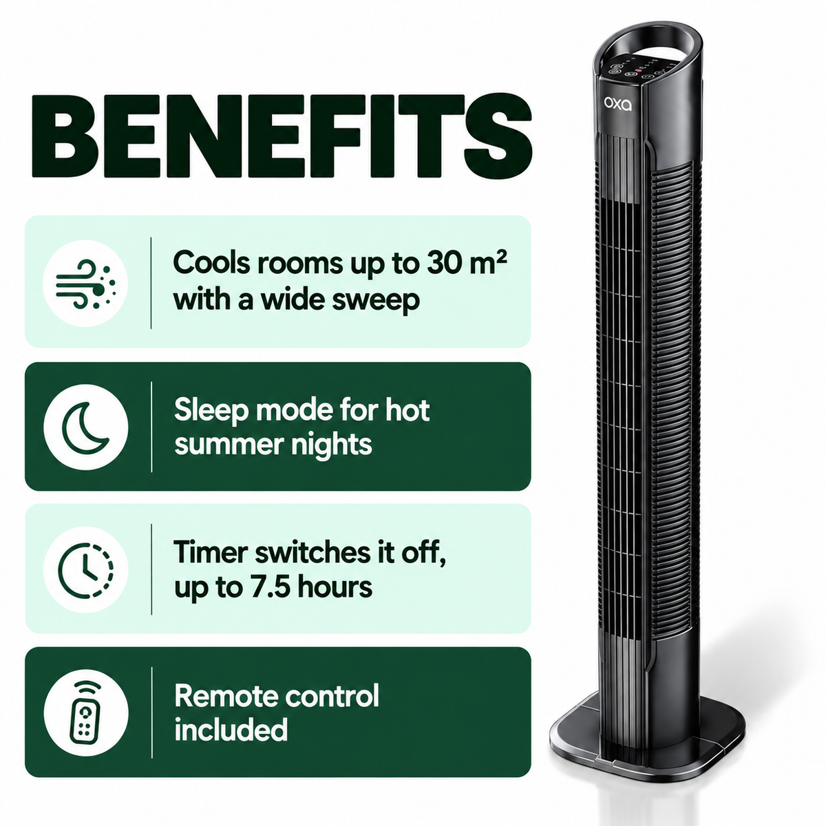 Oxa Tower Fan benefits: cools rooms up to 30 square metres, sleep mode, timer up to 7.5 hours, remote included